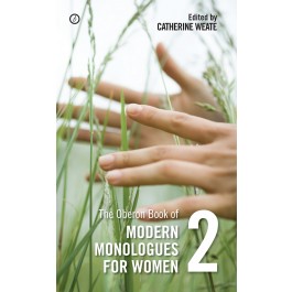 The Oberon Book of Modern Monologues for Women Volume 2