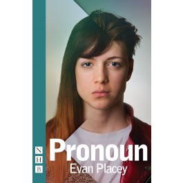 Pronoun by Evan Placey