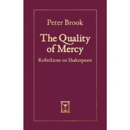 The Quality of Mercy: Reflections on Shakespeare