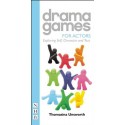 Drama Games for Actors - Exploring Self, Character and Text