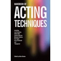 Handbook of Acting Techniques by Arthur Bartow