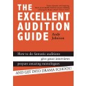 The Excellent Audition Guide by Andy Johnson
