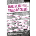 Theatre in Times of Crisis: 20 Scenes for the Stage in Troubled Times