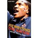 Rewriting the Nation: British Theatre Today (Plays and Playwrights)