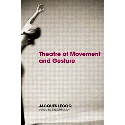 Theatre of Movement and Gesture