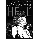 Absolute Hell by Rodney Ackland
