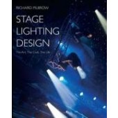 Stage Lighting Design: the Art, the Craft, the Life by R. Pilbrow