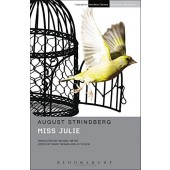 Miss Julie by August Strindberg