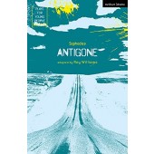 Antigone by Sophocles (Adapted by Roy Williams)
