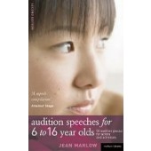 Audition Speeches for 6-16 Year Olds: 50 Audition Pieces for Actors and Actresses