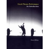 Greek Theatre Performance: An Introduction 