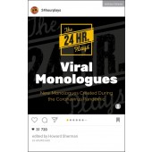 The 24 Hour Plays Viral Monologues