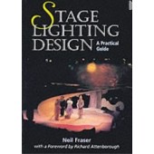 Stage Lighting Design : A Practical Guide