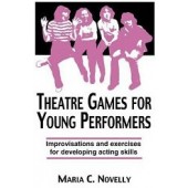 Theatre Games for Young Performers (Contemporary Drama)