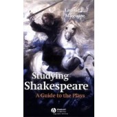 Studying Shakespeare: A Guide to the Plays