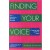 Finding Your Voice: A Complete Voice Training Manual for Actors