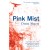 Pink Mist by Owen Sheers